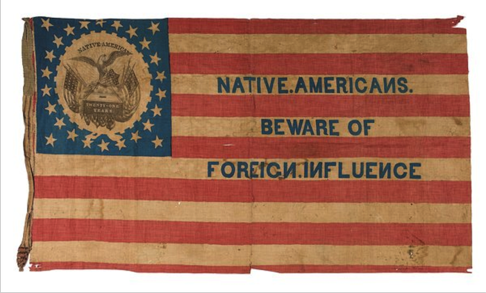 No-Nothing flag banner "Native Americans Beware of Foreign Influences